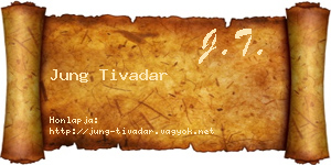 Jung Tivadar névjegykártya